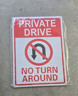 Private Drive Sign, No Turn Around 