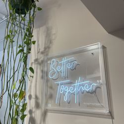 Better Together Neon Sign 