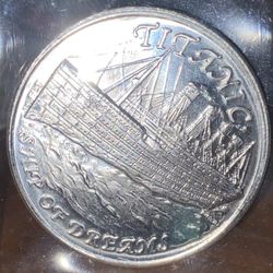 Titanic Ship of Dreams Sunk 4/15/1912 1 Troy oz .999 Fine Silver In Capsule