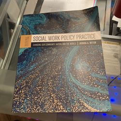 Social Work Policy Practice Changing Our Community, Nation And The World