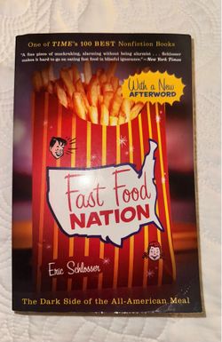 Fast Food Nation: The Dark Side of the All-American Meal