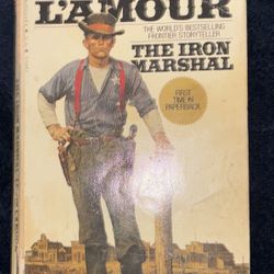 The Iron Marshal Book By: Louis L’amour ( 1981 Paperback Edition)