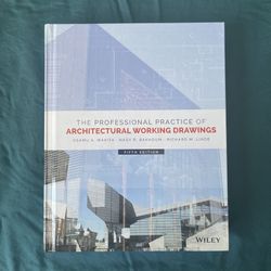 The Professional Practice of Architectural Working Drawings