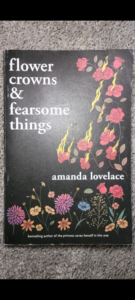Flowers And Crowns Fearsome Things By Amanda Lovelace
