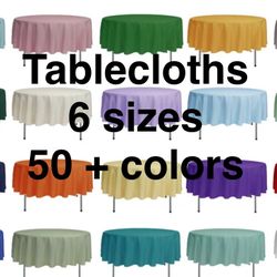$10 TABLECLOTHS 55 Colors 5 Sizes  See INFO