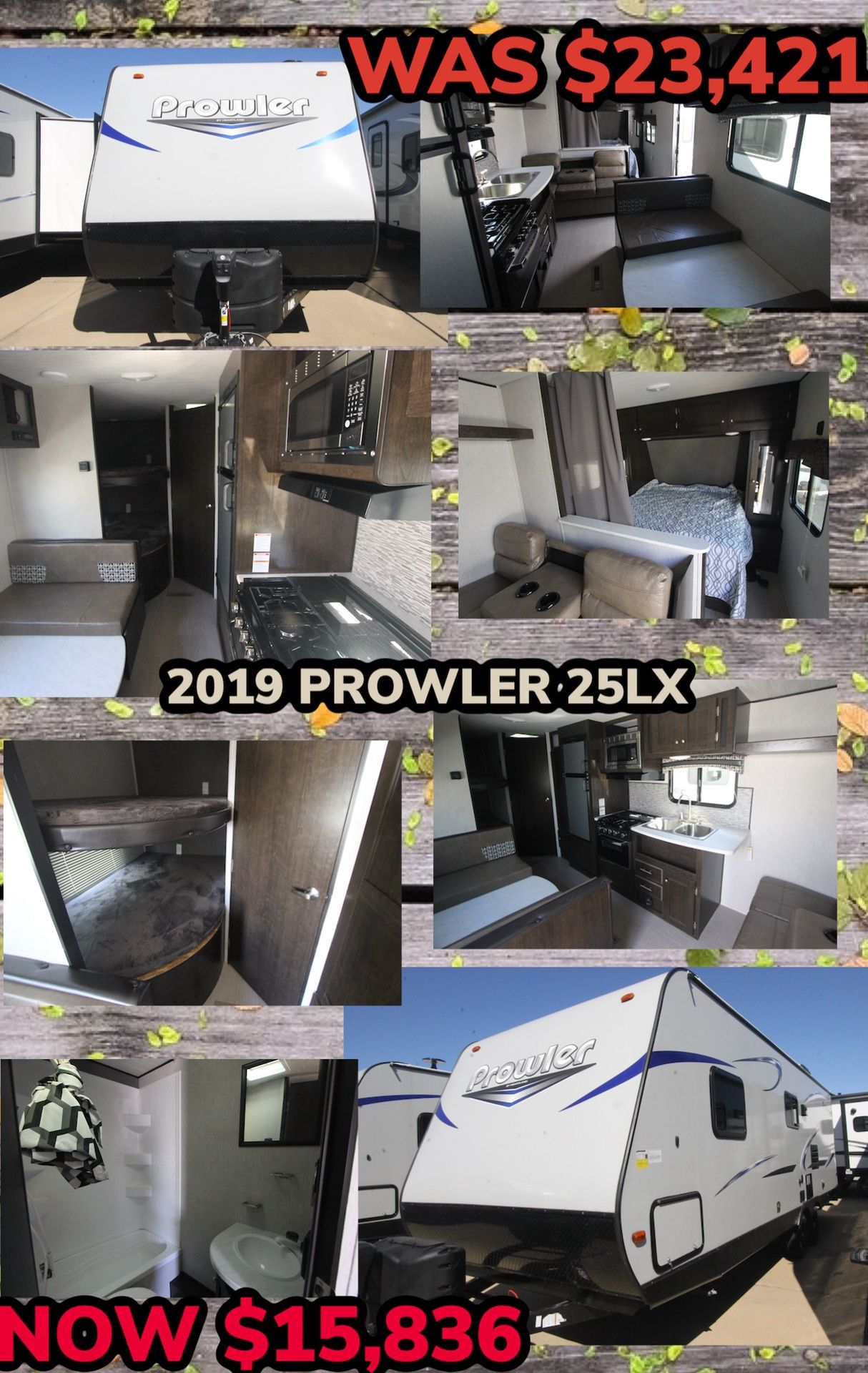 END OF THE YEAR CLEARANCE SALE!! 2019 PROWLER 25LX