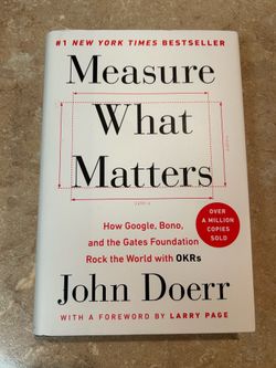 Measure What Matters John Doerr