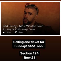 Bad Bunny SUNDAY Ticket - $700 Obo 