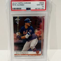 Pete Alonso 2019 Topps Chrome #204 Rookie Card PSA 10 GEM MINT