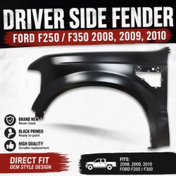 Ford F250 F350 Driver Side Fender New Comes black Primed ready  to paint