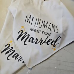 Set Of 2 "My Humans Are Getting Married" Hankerchiefs