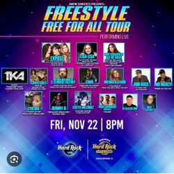 Freestyle Free For All Tour HardRock Live Tonight 8pm