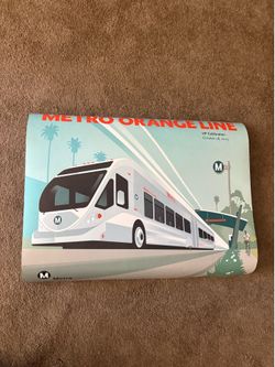 Metro Orange Line 2005 Poster ( Hesperia Ca )
