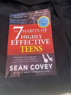 The 7 Habits Of Highly Effective Teens