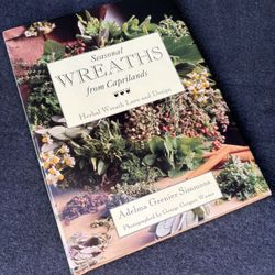 Seasonal Wreaths from Caprilands: Herbal Wreath Lore and Design Adelma Simmons