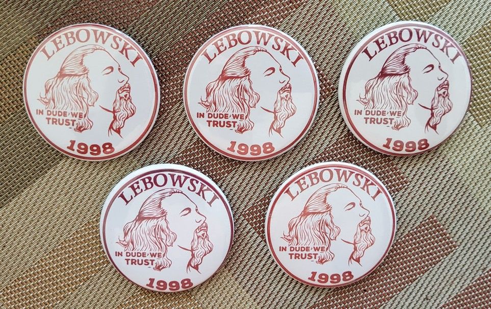 In Dude We Trust The Big Lebowski Movie Large 2.25" Metal Button Lot of 5 Brand New