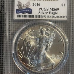 This is a 2016 First Strike  American Silver Eagle graded MS69 by PCGS. 30th Anniversary 