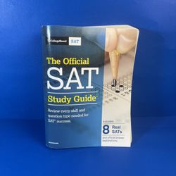 The Official SAT Study Guide 2018 Edition by The College Board - 8 Real SATs