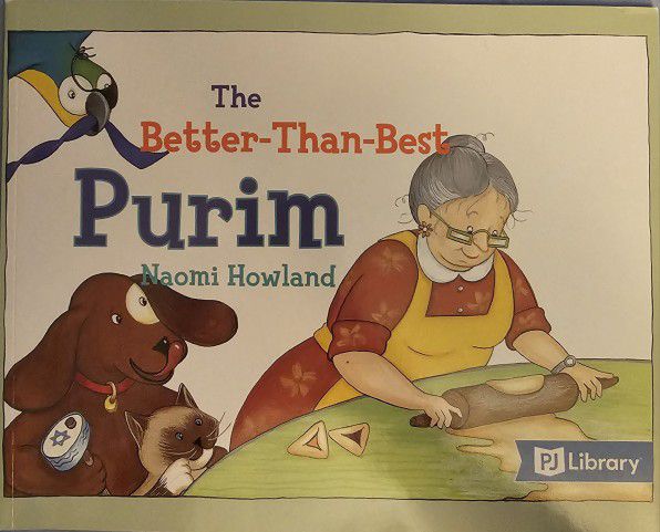 The Better-Than-Best Purim by Naomi Howland (2012, Paperback)