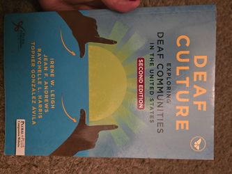 Deaf Culture (Exploring Deaf Communities In The United States) Second Edition