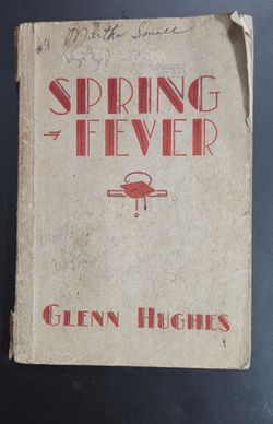 1st Edition 1937 Spring Fever -a play by Glenn Hughes