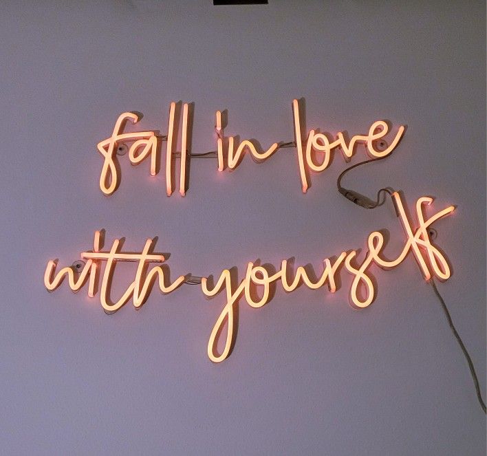 "Fall In Love With Yourself" LED Neon Sign