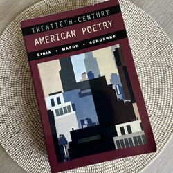 Twentieth Century American Poetry Textbook (Gioia, Mason, Schoerke)