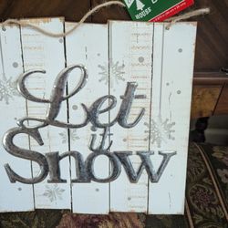 Let It Snow Wood Sign