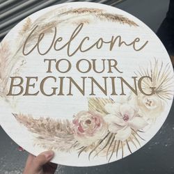 “Welcome To Our Beginning” Wooden Wedding Sign