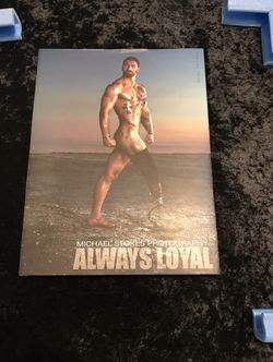 Art Photography Book By Michael Stokes, “Always Loyal”