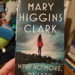 Weep No More, My Lady by Mary Higgins Clark