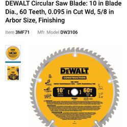10” Dewalt Circular Saw 60teeth 