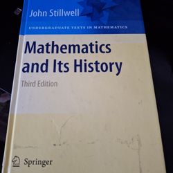 Mathematics And Its History (John Stillman)