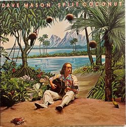 Dave Mason  Split Coconut