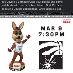 March 9th Spurs Vs. Raptors - Coyote Bobblehead Night 