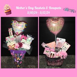 Mothers Day Baskets & Bouquets 