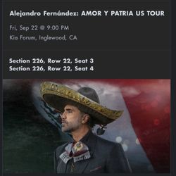2 Alejandro Fernandez Tickets KIA FORUM 9/22