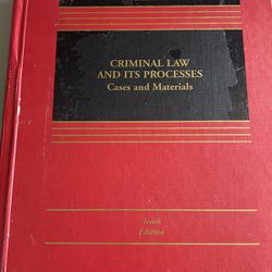 Criminal Law And Its Processes Cases And Materials