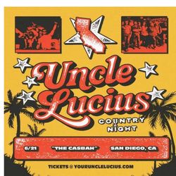 2 Tickets Uncle Lucious 6/21 At The Casbah 