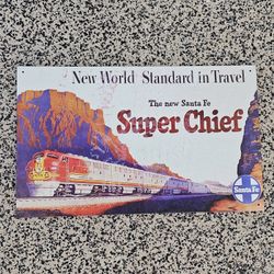 Metal Sign Train Santa Fe Super Chief 