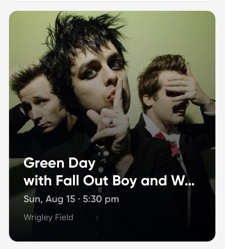 Two Tickets To Greenday/Fall Out Boy This Sunday At Wrigley 