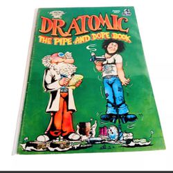 Dr. Atomic #4  Underground Comix   1st Printing  1976  The Pipe And Dope Book