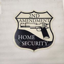 2nd Amendment Home Security Shield Steel Metal Sign 