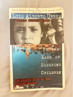 By the Lake of Sleeping Children by Luis Alberto Urrea