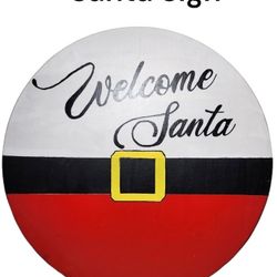 Welcome Santa Placque