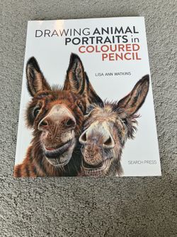 Drawing Animal Portraits in Coloured Pencil, Paperback by Lisa Ann Watkins