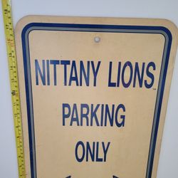 Vintage Original Penn State Nittany Lions Parking Only Sign From 80's