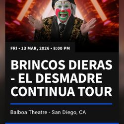 2 Tickets Brincos Dieras El Desmadre Tour San Diego