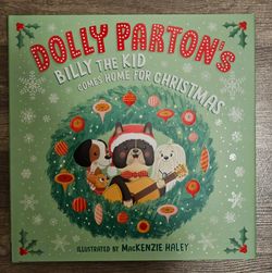 Dolly Parton's Billy The Kid Comes Home For For Christmas Hard Cover Book