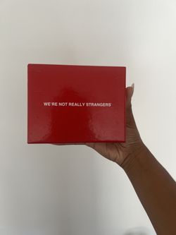 We’re not really strangers